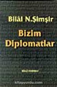 Bizim Diplomatlar