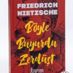 Böyle Buyurdu Zerdüşt (Ciltli, İplik Dikişli)