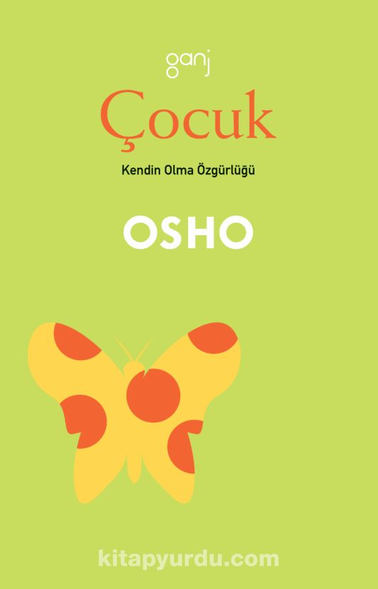 Çocuk/Kendin Olma Özgürlüğü