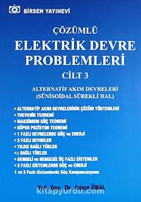 Çözümlü Elektrik Devre Problemleri Cilt 3