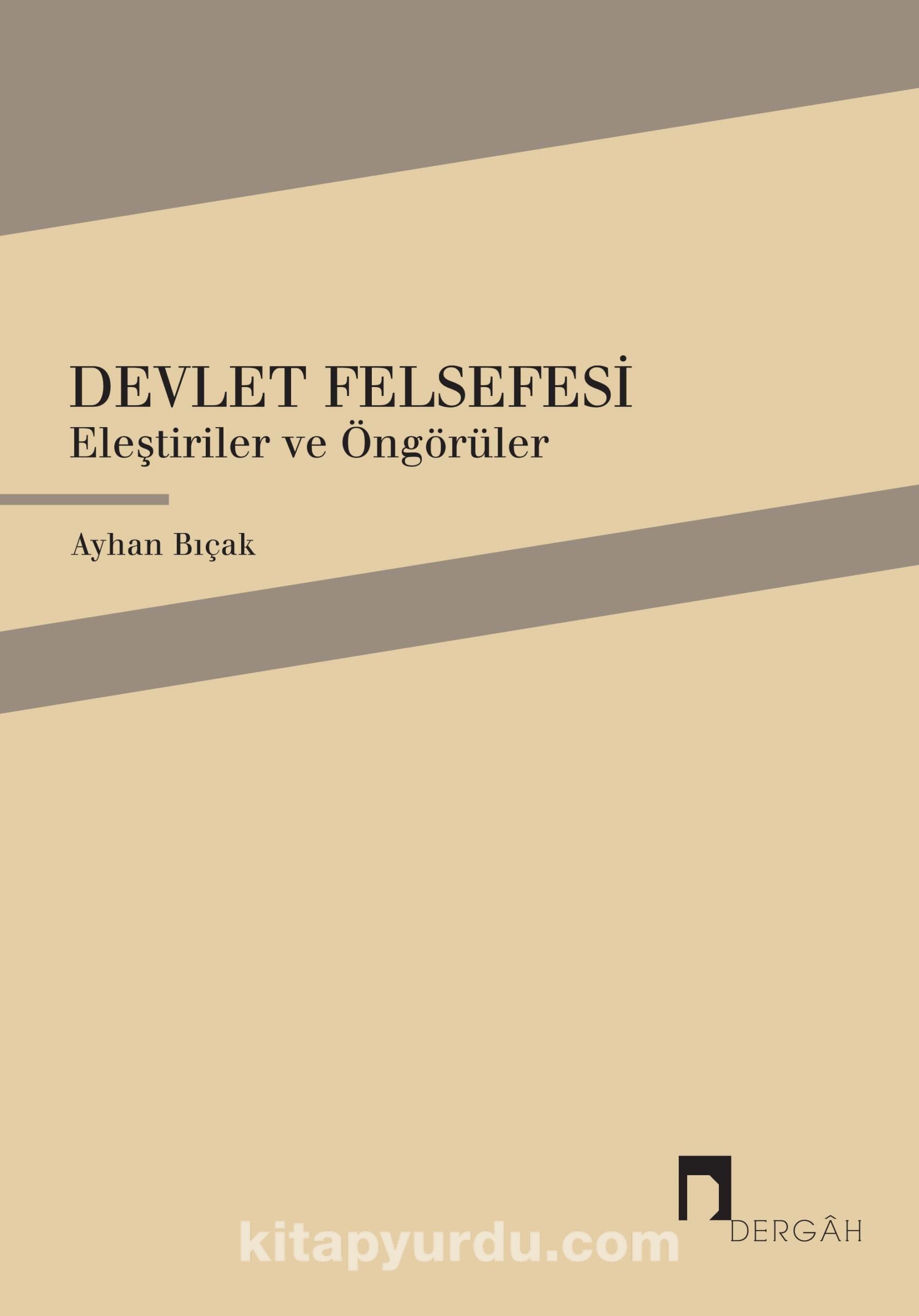 Devlet Felsefesi & Eleştiriler ve Öngörüler