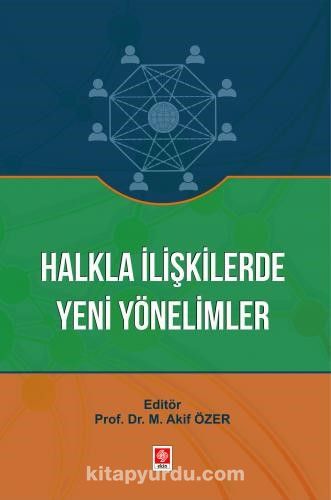 Halkla İlişkilerde Yeni Yönelimler