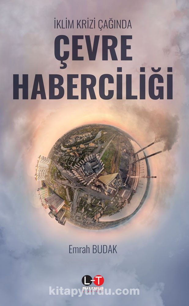 İklim Krizi Çağında Çevre Haberciliği