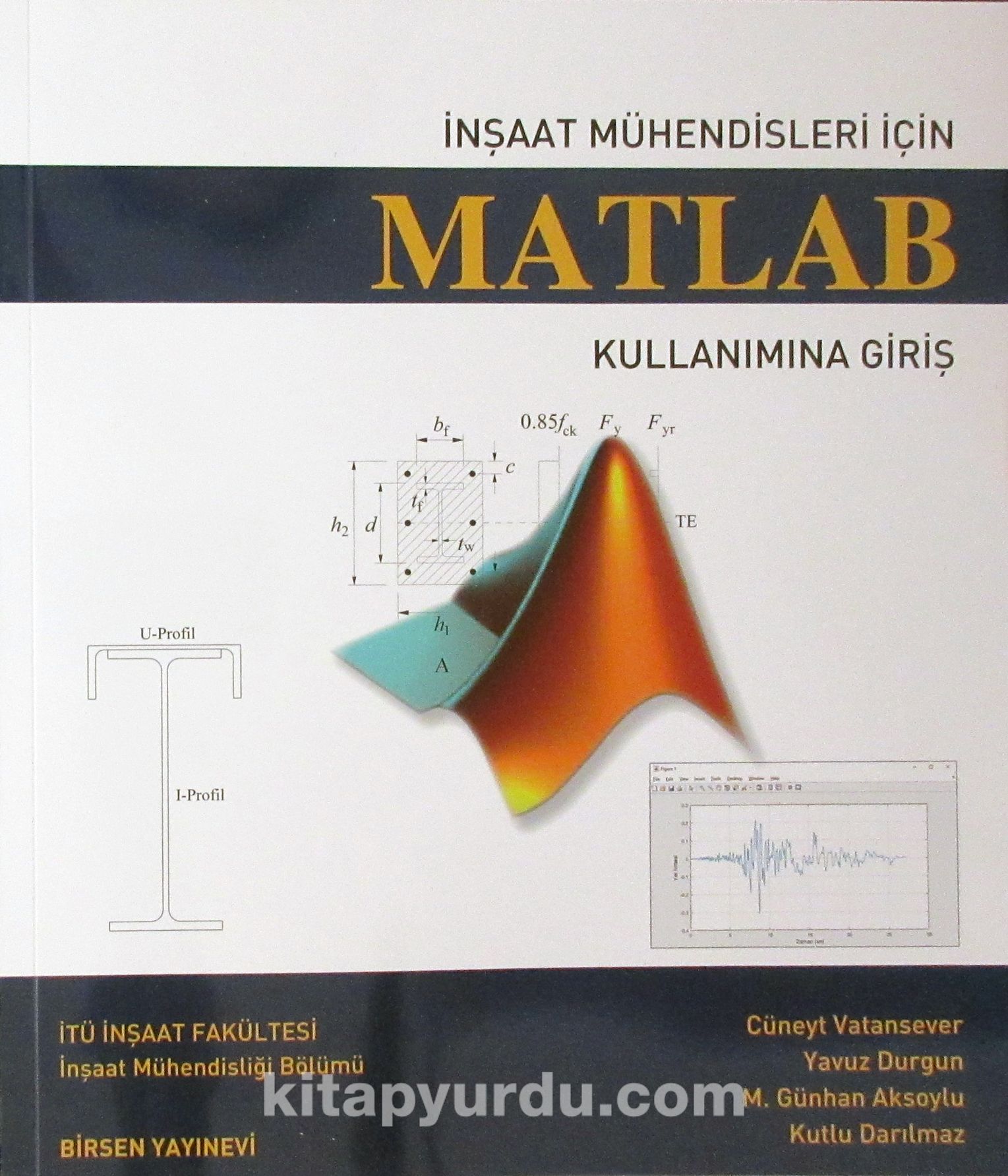 İnşaat Mühendisleri İçin Matlab Kullanımına Giriş