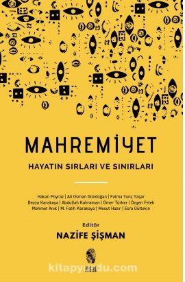 Mahremiyet & Hayatın Sırları ve Sınırları