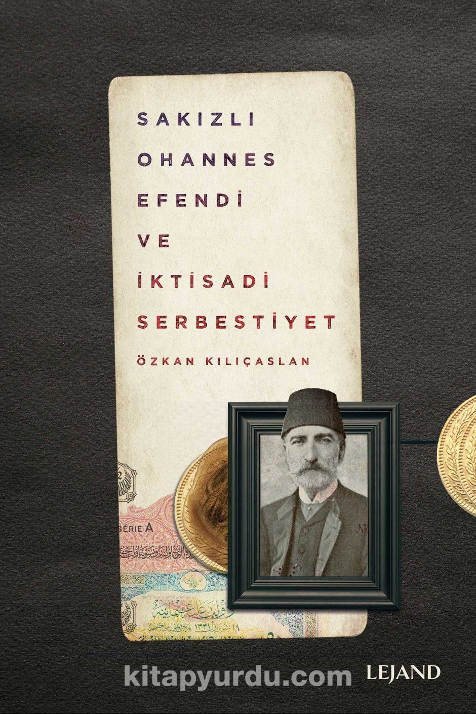 Sakızlı Ohannes Efendi ve İktisadi Serbestiyet