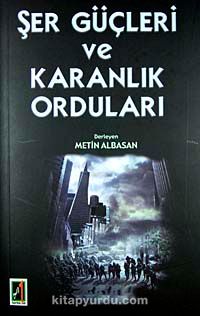 Şer Güçleri ve Karanlık Orduları