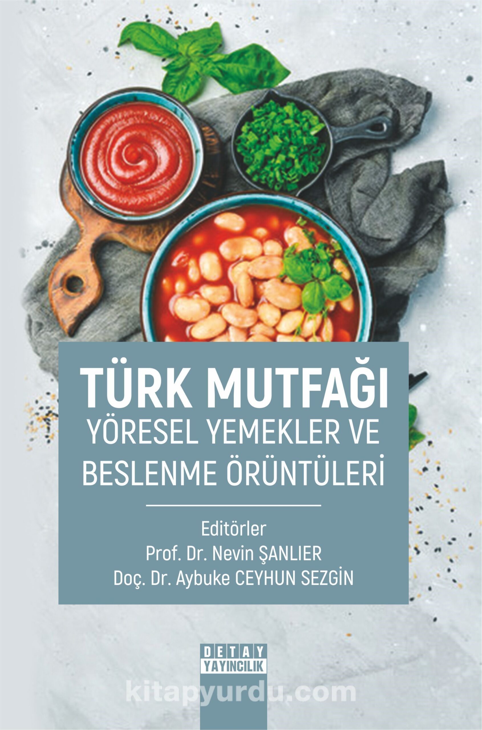 Türk Mutfağı Yöresel Yemekler ve Beslenme Örüntüleri