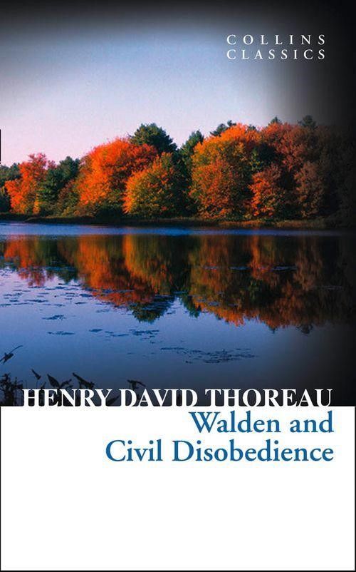 Walden and Civil Disobedience (Collins Classics)