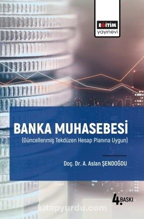 Banka Muhasebesi & Güncellenmiş Tekdüzen Hesap Planına Uygun