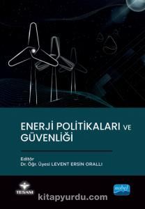 Enerji Politikaları ve Güvenliği