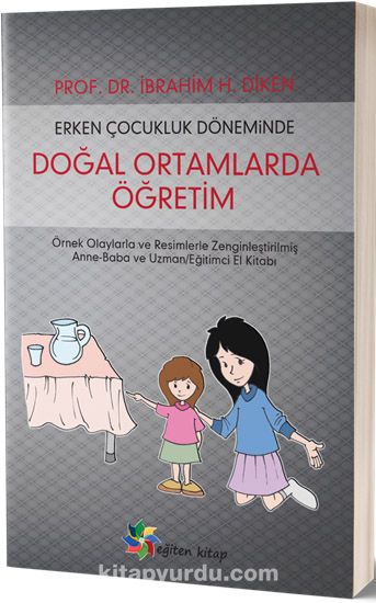 Erken Çocukluk Döneminde Doğal Ortamlarda Öğretim