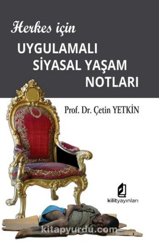 Herkes İçin Uygulamalı Siyasal Yaşam Notları