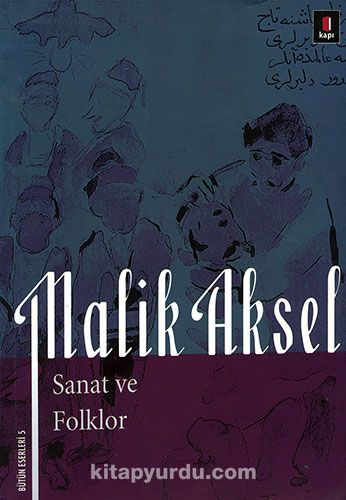 Malik Aksel - Sanat ve Folklor