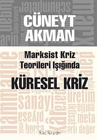 Marksist Kriz Kuramları Işığında Küresel Kriz