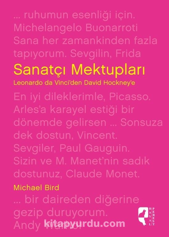 Sanatçı Mektupları & Leonardo da Vinci’den David Hockney’e