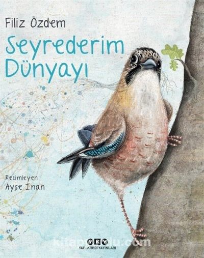 Seyrederim Dünyayı (Karton Kapak)