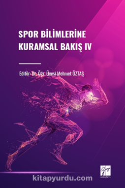 Spor Bilimlerine Kuramsal Bakış IV