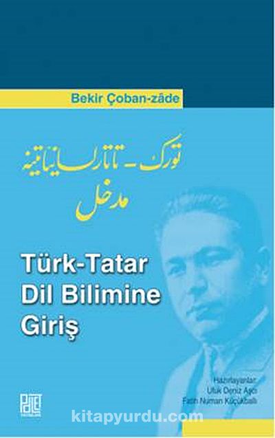 Türk - Tatar Dil Bilimine Giriş