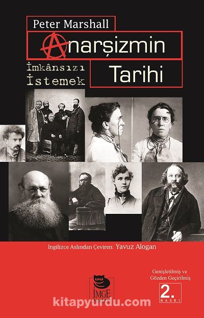 Anarşizmin Tarihi & İmkansızı İstemek