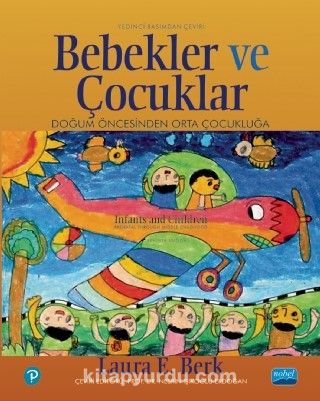 Bebekler ve Çocuklar & Doğum Öncesinden Orta Çocukluğa