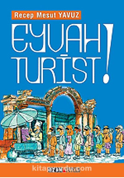 Eyvah Turist!