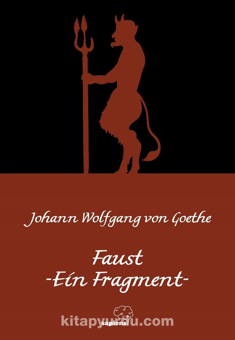 Faust -Ein Fragment- (Faust-Bir Fragman) / Almanca