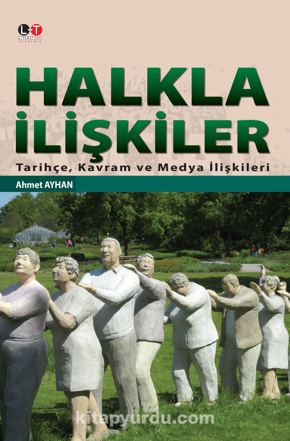 Halkla İlişkiler & Tarihçe, Kavram ve Medya İlişkileri