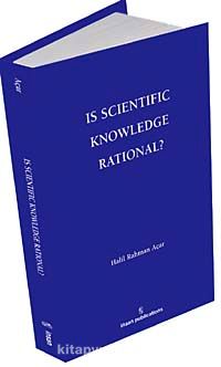 Is Scientific Knowledge Rational?