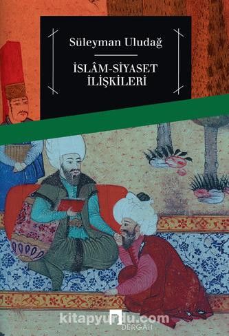 İslam Siyaset İlişkileri