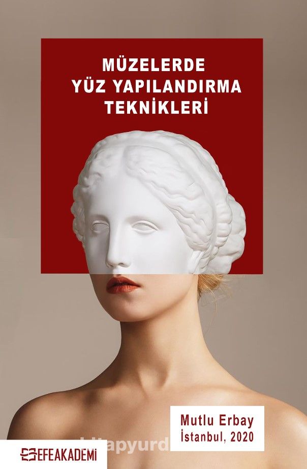 Müzelerde Yüz Yapılandırma Teknikleri