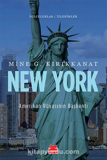 New York  Amerikan Rüyasının Başkenti / Yolculuklar / İzlenimler 3