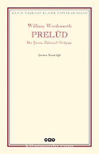 Prelüd & Bir Şairin Zihinsel Gelişimi