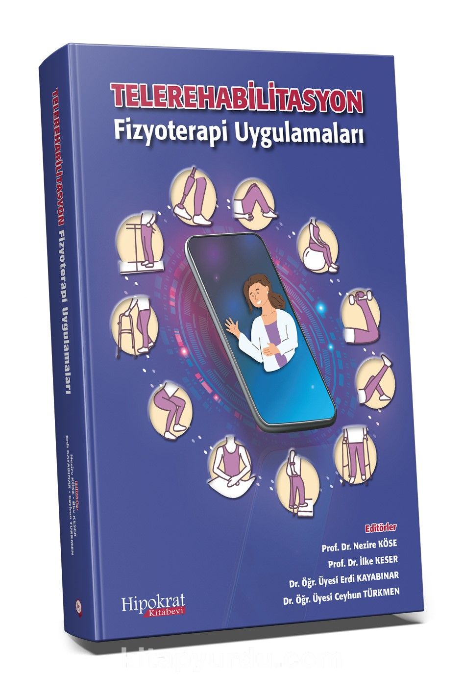 Telerehabilitasyon Fizyoterapi Uygulamaları