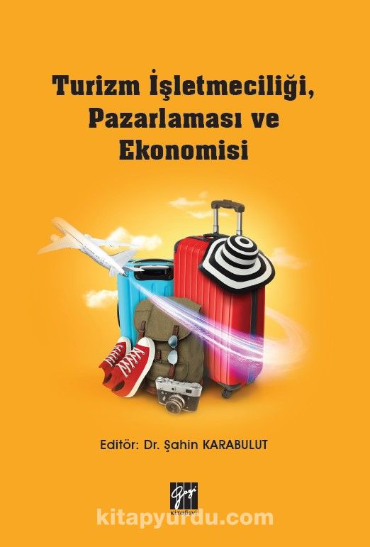 Turizm İşletmeciliği, Pazarlaması ve Ekonomisi