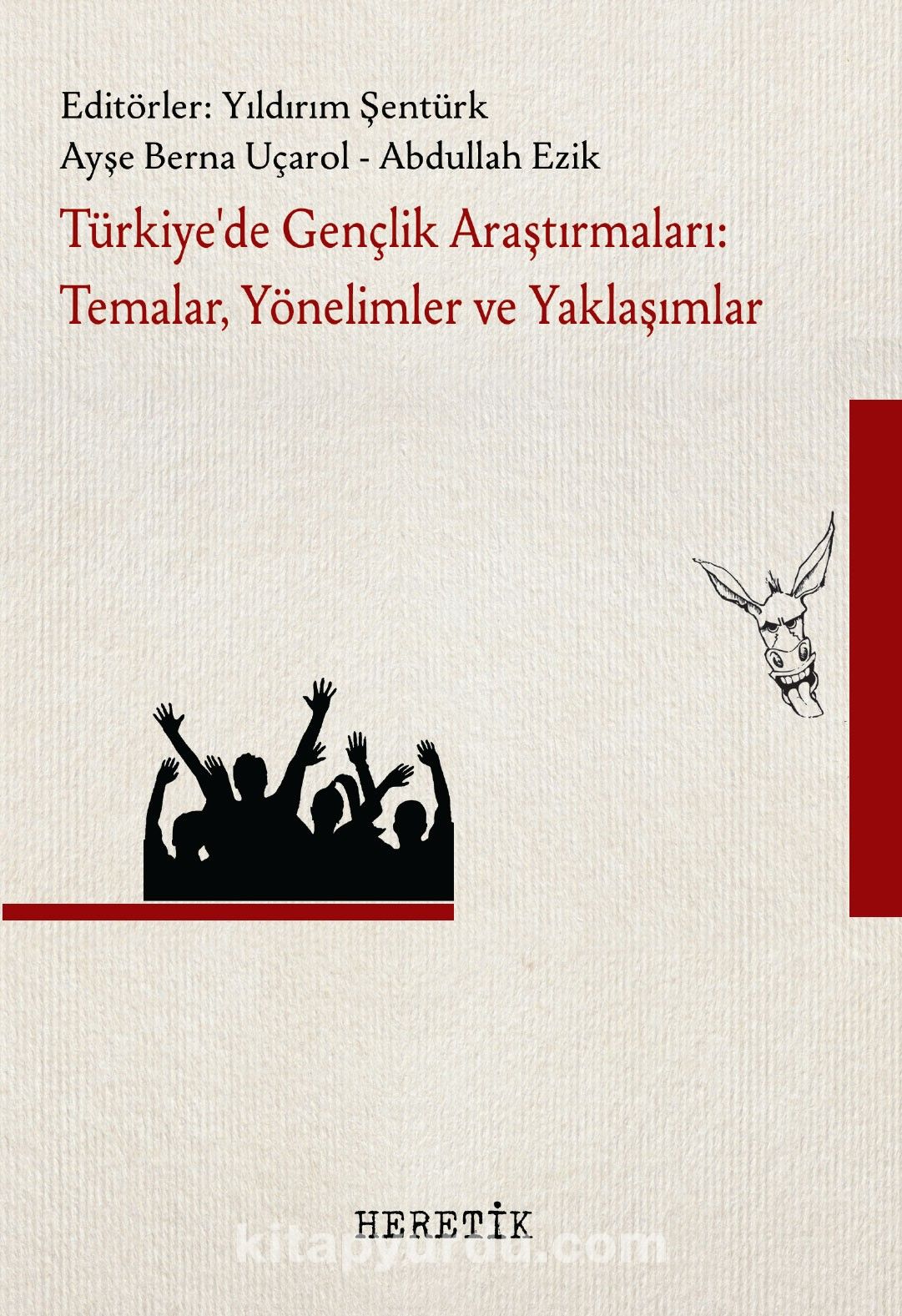 Türkiye’de Gençlik Araştırmaları: Temalar, Yönelimler ve Yaklaşımlar