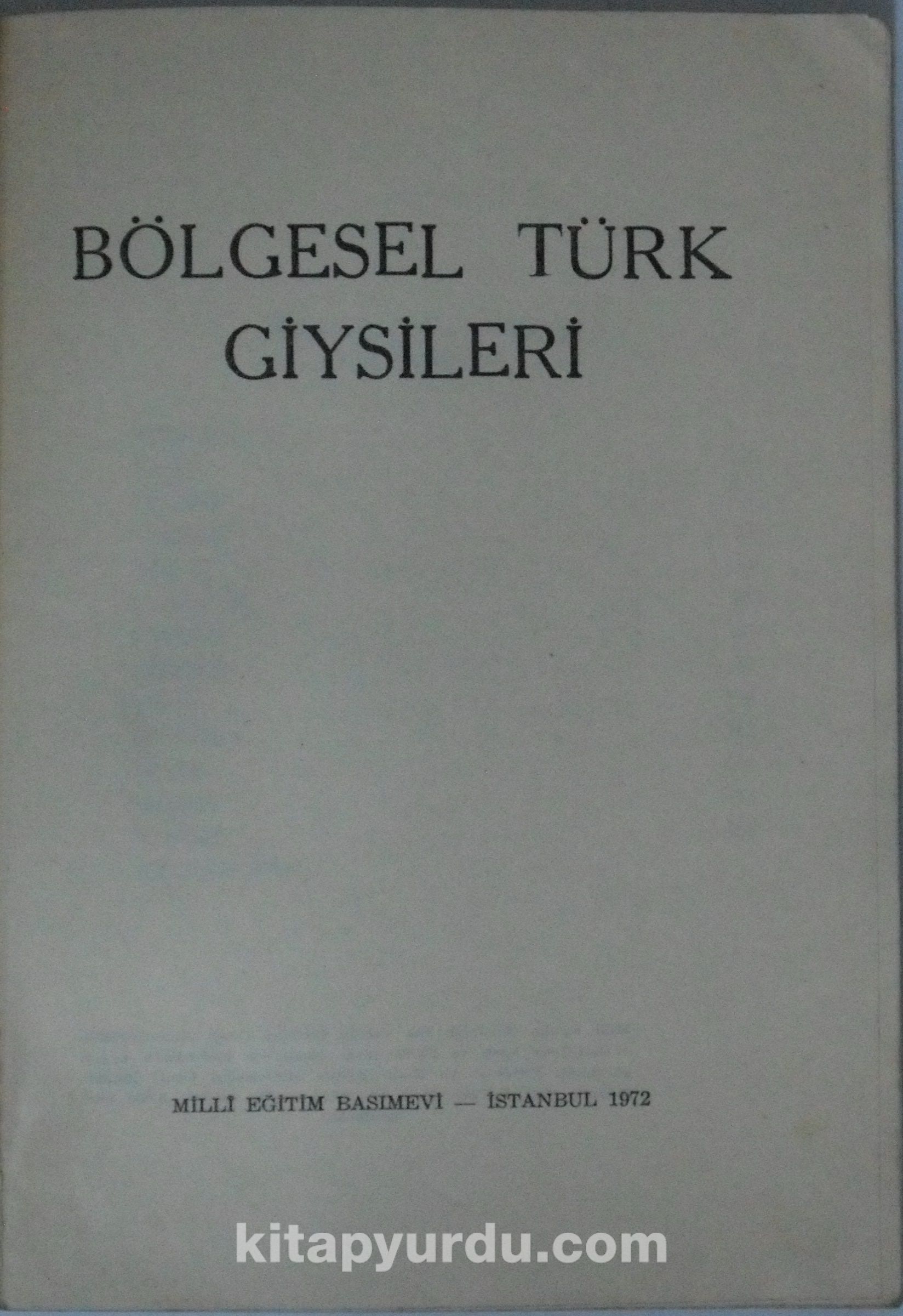 Bölgesel Türk Giysileri (Kod: 6-E-12)