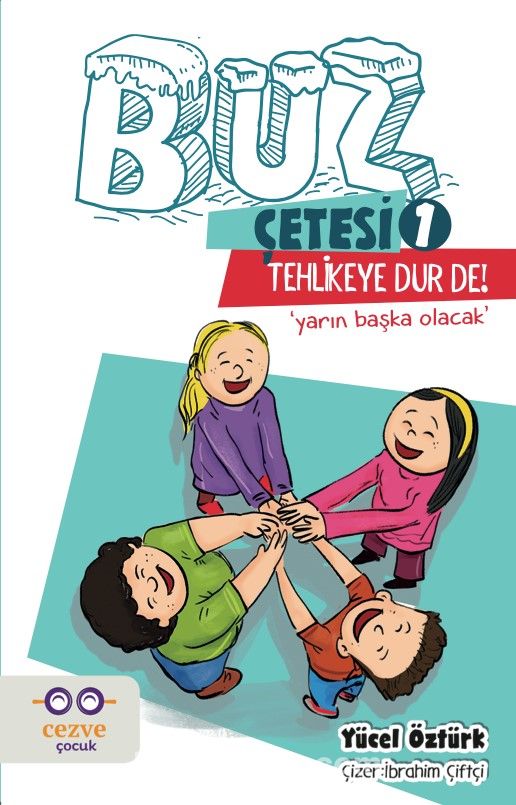 Buz Çetesi 1 / Tehlikeye Dur De!