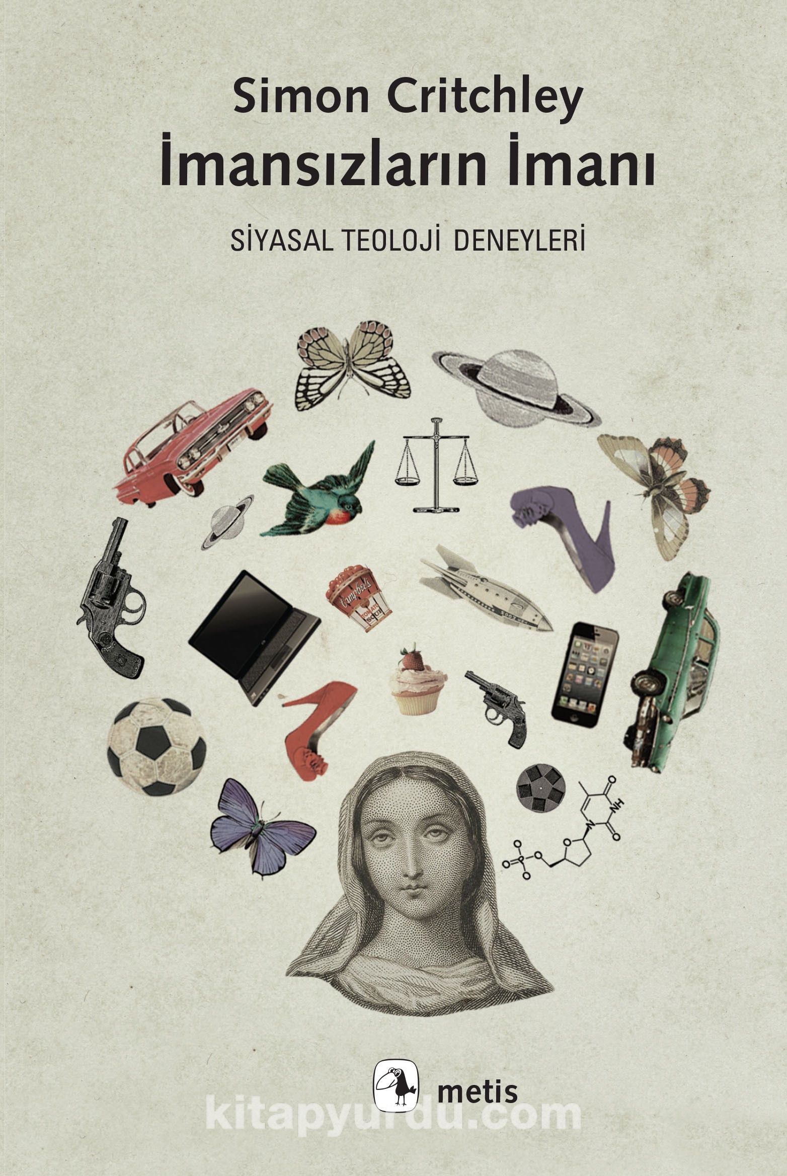 İmansızların İmanı & Siyasal Teoloji Deneyleri