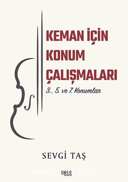 Keman İçin Konum Çalışmaları 3., 5. ve 7. Konumlar