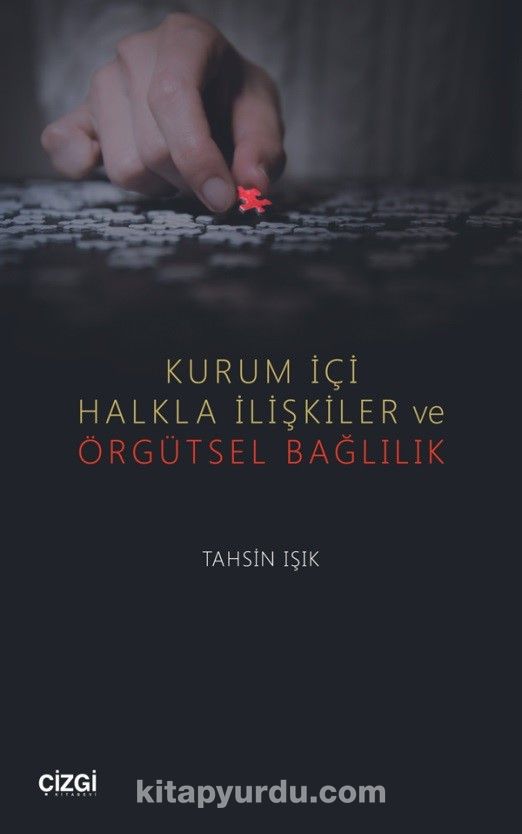 Kurum İçi Halkla İlişkiler ve Örgütsel Bağlılık