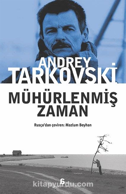 Mühürlenmiş Zaman (Rusça Aslından Çeviri)