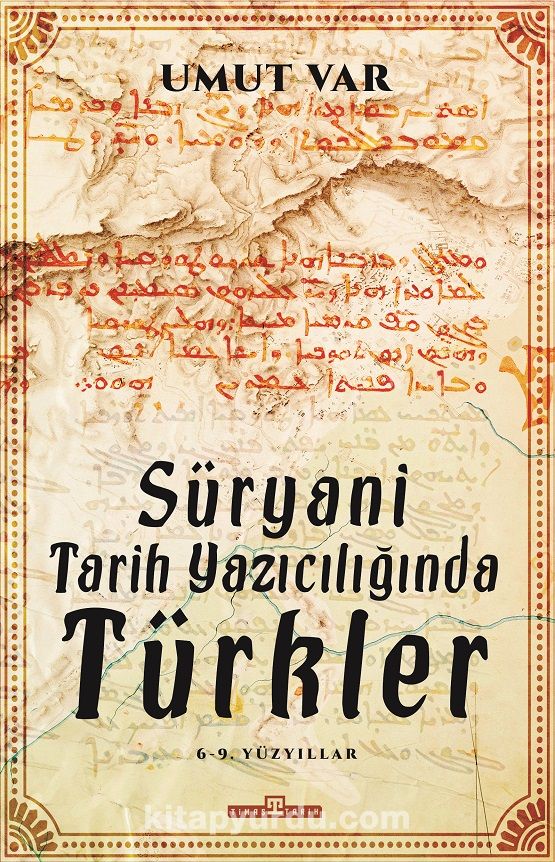 Süryani Tarih Yazıcılığında Türkler