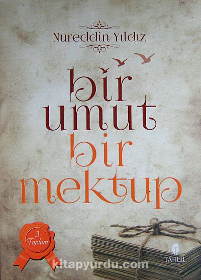 Bir Umut Bir Mektup -3