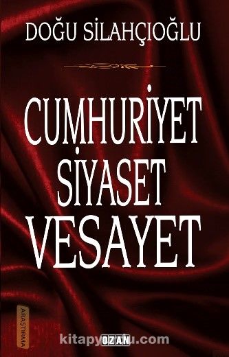 Cumhuriyet Siyaset Vesayet