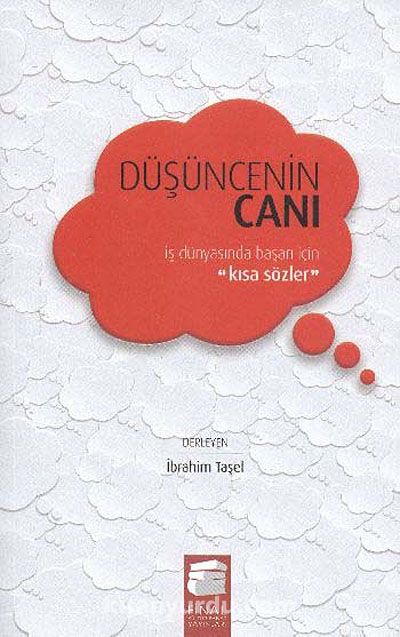 Düşüncenin Canı (Ciltli) & İş Dünyasında Başarı İçin Kısa Sözler