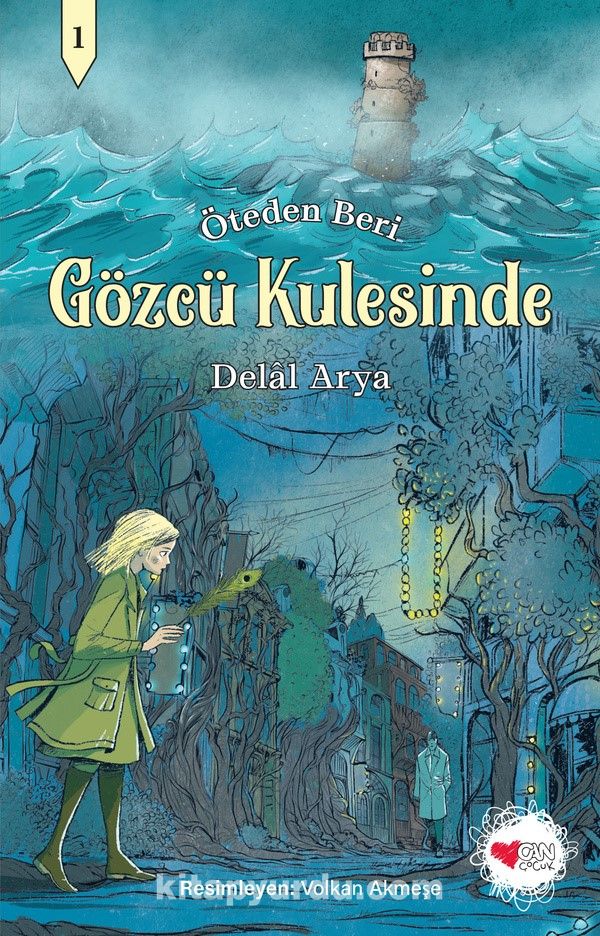 Gözcü Kulesinde / Öteden Beri 1