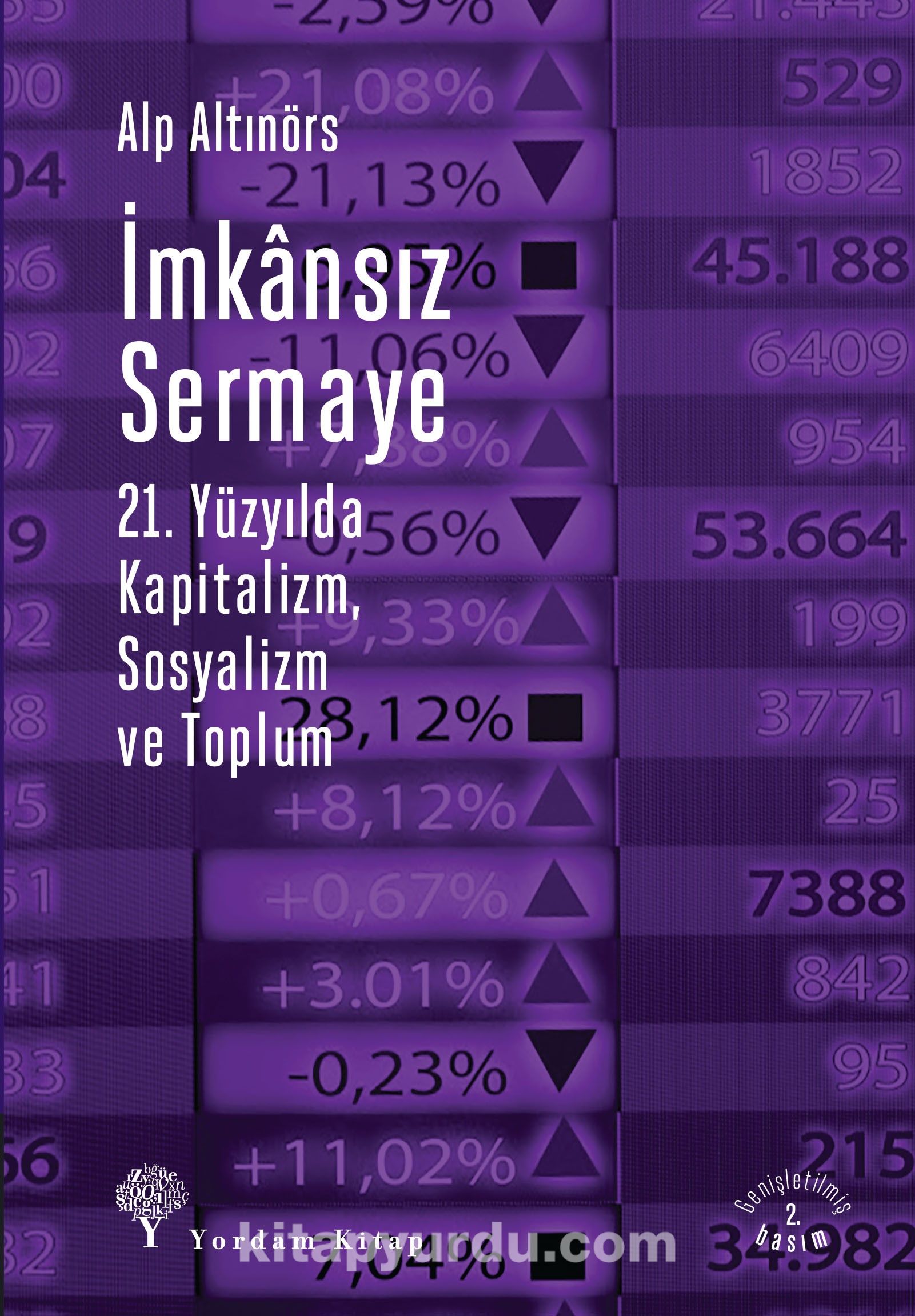 İmkansız Sermaye & 21. Yüzyılda Kapitalizm, Sosyalizm ve Toplum