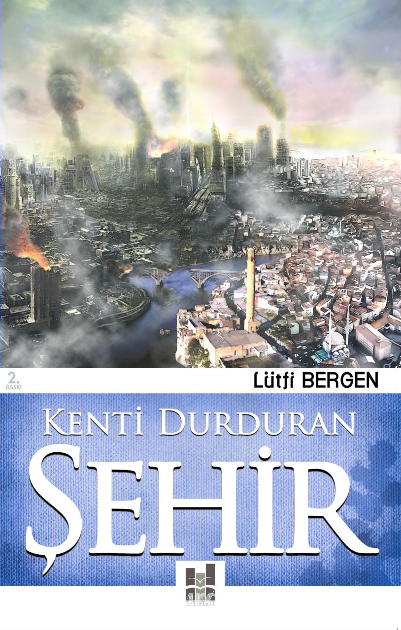 Kenti Durduran Şehir