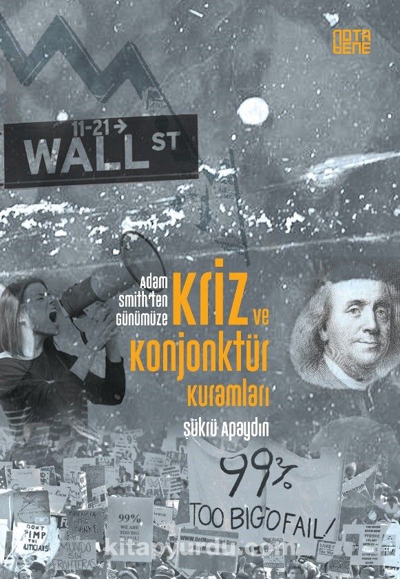 Kriz ve Konjonktür Kuramları & Adam Smith’ten Günümüze